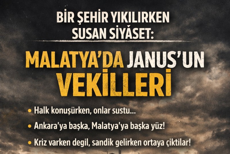 Bir Şehir Yıkılırken Susan Siyaset: Malatya’da Janus’un Vekilleri